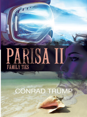 cover image of Parisa II: Family Ties